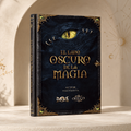 El Lado Oscuro de la Magia – Manual Práctico de Rituales de Poder, Suerte y Protección